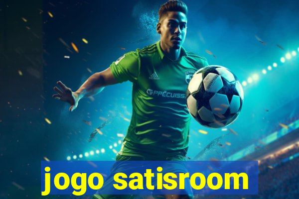 jogo satisroom